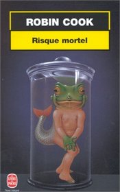 Risque Mortel (Acceptable Risk) (French Edition)