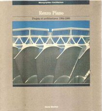 Renzo Piano: projets et architectures, 1984-1986