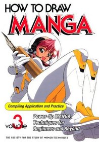 How to Draw Manga Compiling Application and Practice, Vol. 3