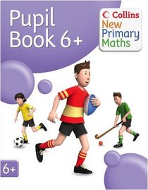 Year 6+: Pupil's Book (Collins New Primary Maths)