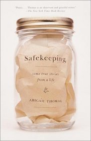 Safekeeping : Some True Stories from a Life