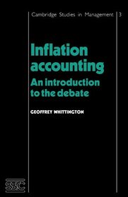 Inflation Accounting: An Introduction to the Debate (Cambridge Studies in Management)
