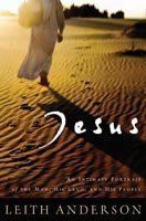 Jesus: An Intimate Portrait of the Man, His Land, and His People