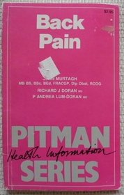 Back Pain (Pitman Health Information Series)