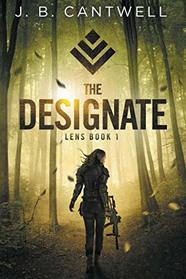 The Designate (Lens Book 1)