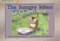 The Hungry Kitten (Platinum Edition, Yellow Level 6)