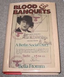 Blood and Banquets: A Berlin Social Diary