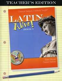 Latin Alive!  Book One, Teacher's Edition
