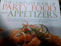 The Complete Book Party Food & Appetizers