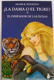 La dama o el tigre