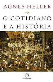 O Cotidiano e a Histria (Em Portuguese do Brasil)