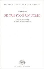 Se questo  un uomo. Ediz. commentata