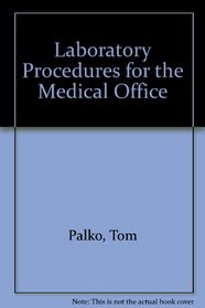 Laboratory Procedures for the Medical Office