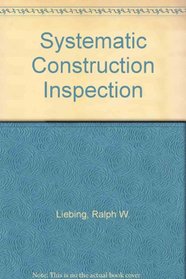 Systematic Construction Inspection