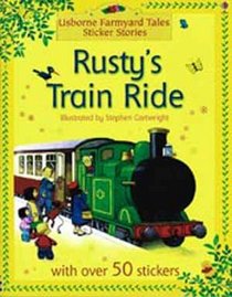 Rusty's Train Ride Book (Farmyard Tales Sticker Storybooks)
