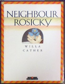 Neighbour Rosicky (Creative's Classics)