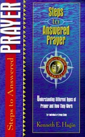 Steps to Answered Prayer (Spiritual Growth)