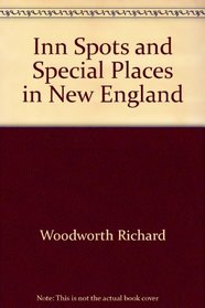 Inn Spots and Special Places in New England