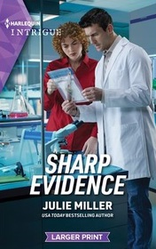 Sharp Evidence (Kansas City Crime Lab, Bk 4) (Harlequin Intrigue, No 2192) (Larger Print)