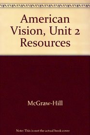 American Vision, Unit 2 Resources