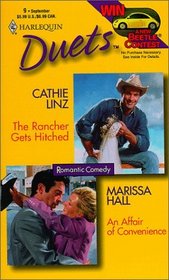 The Rancher Gets Hitched / An Affair of Convenience (Harlequin Duets, No 9)
