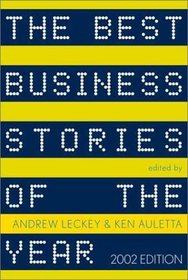 The Best Business Stories of the Year : 2002 Edition (Best Business Stories of the Year)