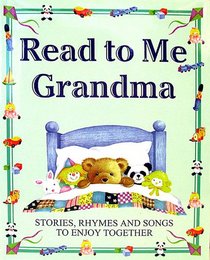 Read to Me Grandma (Read to Me)