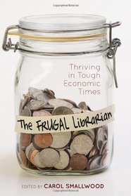 The Frugal Librarian