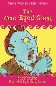 The One-eyed Giant (Greek Beasts and Heroes)