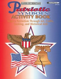 Patriotic Symbols Activity Book (Hands-On Heritage)