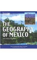 The Geography of Mexico (Mexico: Our Southern Neighbor)