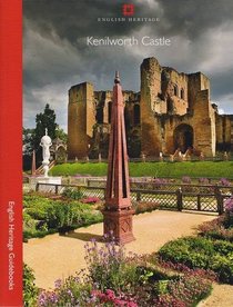 Kenilworth Castle (English Heritage Guidebooks)