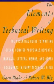 The Elements of Technical Writing (Elements of Series)