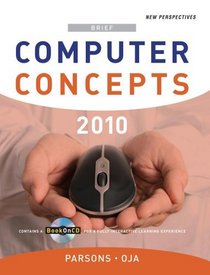 New Perspectives on Computer Concepts 2010, Brief (New Perspectives (Paperback Course Technology))
