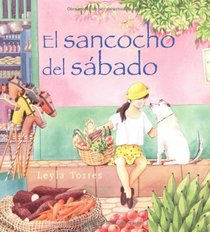 El Sancocho del Sabado : Spanish paperback edition of Saturday Sancocho