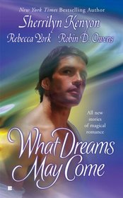 What Dreams May Come: Knightly Dreams / Road of Adventure / Shattered Dreams