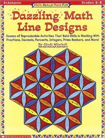 Math Skills Made Fun: Dazzling Math Line Designs (Grades 6-8)