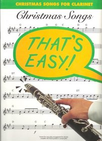 That's Easy Christmas Songs for the Clarinet