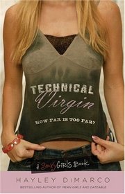 Technical Virgin: How Far is Too Far?