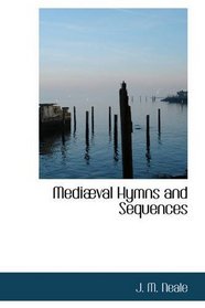 Medival Hymns and Sequences