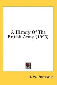 A History Of The British Army (1899)