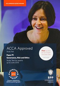 ACCA P1 Governance, Risk and Ethics: Study Text