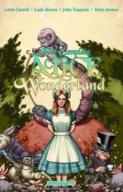 Complete Alice In Wonderland Volume 1: Alice's Adventures HC