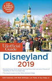 Unofficial Guide to Disneyland 2019 (The Unofficial Guides)