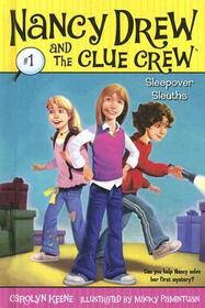 Sleepover Sleuths (Nancy Drew and the Clue Crew Bk 1)
