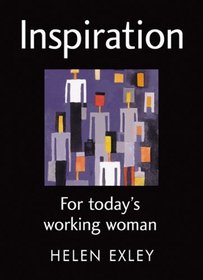 Inspiration For Today's Working Woman