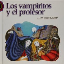 Los vampiritos y el profesor (Spanish Edition)