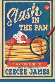 Slash in the Pan (Baker Street Cozy Mysteries)