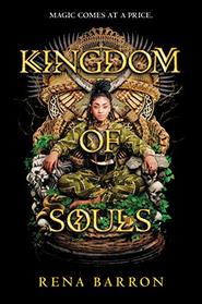 Kingdom of Souls (Kingdom of Souls, Bk 1)