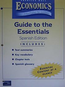 Economics Principles in Action Guide to the Essentials Spanish Edition